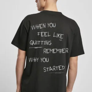 T-shirt - Heavy oversized - when you feel like quitting - zwart