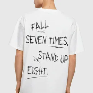 T-shirt - Heavy oversized - fall seven times - never give up WIT
